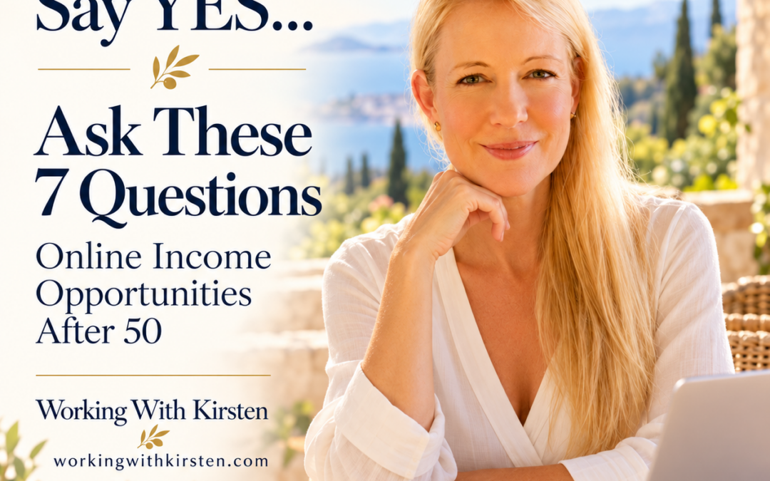 Kirsten seated at a Mediterranean terrace with a laptop beside text reading “Before You Say YES… Ask These 7 Questions.”
